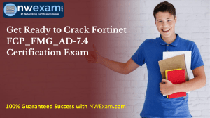 Get Ready to Crack Fortinet FCP FMG AD-7.4 Certification Exam