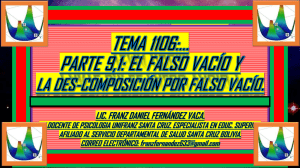 TEMA 1106. PARTE 9. EL FALSO VACIO Y LA DESCOMPOSICION DEL FALSO VACIO.