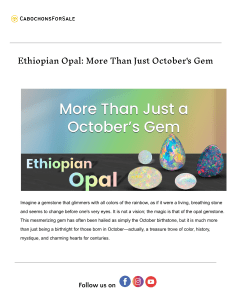 Exploring the Radiant Hues of Ethiopian Opal: A Collector's Dream