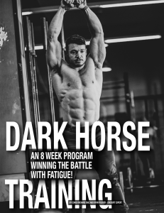 Dark Horse Training: Overcome Fatigue