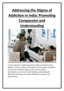 Addressing the Stigma of Addiction in India: Promoting Compassion and Understanding