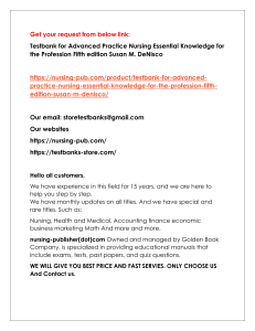 Help all students with Testbank for Advanced Practice Nursing Essential Knowledge for the Profession Fifth edition Susan M. DeNisco