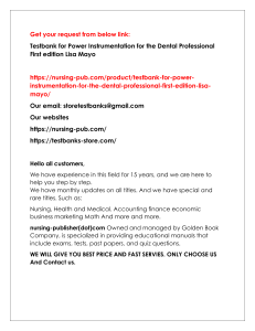 Help all students with Testbank for Power Instrumentation for the Dental Professional First edition Lisa Mayo