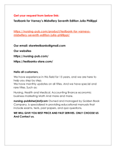 Help all students with Testbank for Varney’s Midwifery Seventh Edition Julia Phillippi