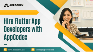 Unlock Your Mobile Potential: Hire Flutter App Developers with AppCodex