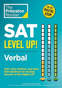 THE BOOK SAT Level Up Verbal 300 Easy Medium and Hard Drill Questions for Scoring Success on 