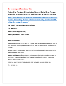 Help all students with Testbank for Frandsen & Pennington Abrams’ Clinical Drug Therapy Rationales for Nursing Practice, Twelfth Edition by Geralyn Frandsen