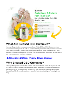 Blessed CBD Gummies UK BE APPROVEN It Scam Or Trusted