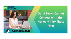 How to Resolve QuickBooks Cannot Connect with the Network Issue