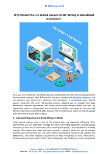 Why Should You Use Shared Queues for 3D Printing in Educational Institutions?