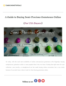 A Guide to Buying Semi-Precious Gemstones Online (for USA Buyers).docx