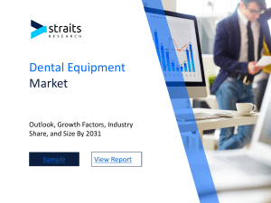 Dental Equipment Market Size: Strategies for Sustainable Success, Forecast by 2031