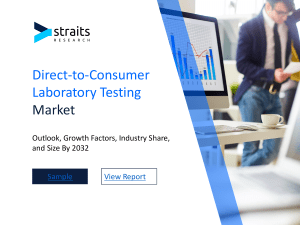 Direct-to-Consumer Laboratory Testing Market Size: Achieving a Healthy CAGR with Effective Strategies, Forecast by 2032