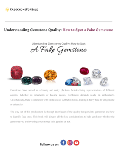 Understanding Gemstone Quality  How to Spot a Fake Gemstone.docx