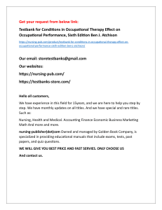 Help all students with Testbank for Conditions in Occupational Therapy Effect on Occupational Performance, Sixth Edition Ben J. Atchison