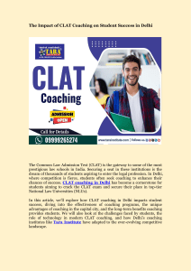 The Impact of CLAT Coaching on Student Success in Delhi