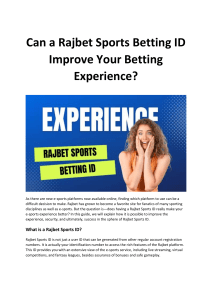 Can a Rajbet Sports Betting ID Improve Your Betting Experience?