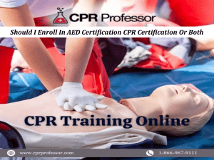 Should I Enroll In AED Certification CPR Certification Or Both