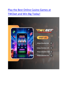 Play the Best Online Casino Games at TWCbet and Win Big Today!