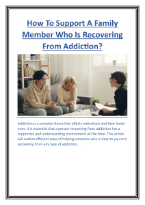 Helping a Loved One In Recovering From Addiction