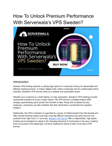 How To Unlock Premium Performance With Serverwala’s VPS Sweden?