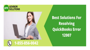 QuickBooks Error 12007 Causes Troubleshooting and Fixes