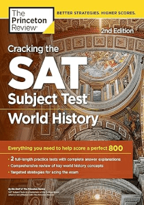 EBOOK Cracking the SAT Subject Test in World History 2nd Edition Everything You Need to Help 