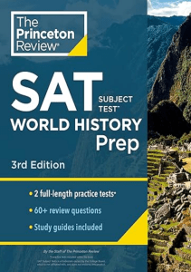 THE BOOK Princeton Review SAT Subject Test World History Prep 3rd Edition Practice Tests  