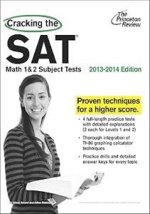 READ Cracking the SAT Math 1 2 Subject Tests 2013 2014 Edition College Test Preparation 