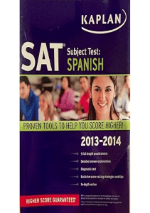 READING Kaplan SAT Subject Test Spanish 2013 2014 Kaplan Test Prep 