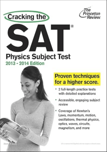 PDF Cracking the SAT Physics Subject Test 2013 2014 Edition College Test Preparation 