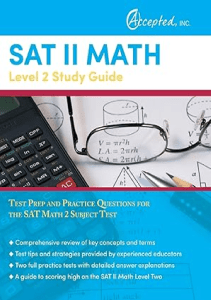 SAT II Math Level 2 Study Guide Test Prep and Practice Questions for the SAT Math 2 Subject Test