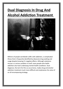 Dual Diagnosis In Drug And Alcohol Addiction Treatment