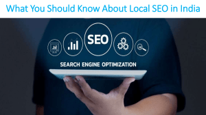 What You Should Know About Local SEO in India