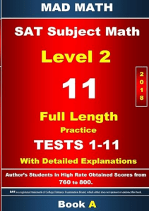 REVIEW 2018 SAT Subject Math Level 2 Book A Tests 1 11 Mad Math Test Preparation 