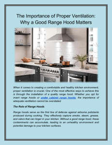 The Importance of Proper Ventilation  Why a Good Range Hood Matters