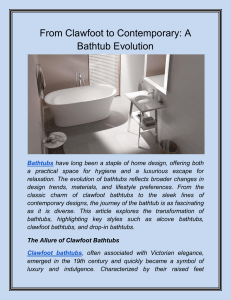 From Clawfoot to Contemporary  A Bathtub Evolution