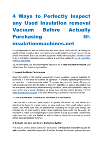 4 Ways to Perfectly Inspect any Used Insulation removal Vacuum Before Actually Purchasing It!-insulationmachines.net