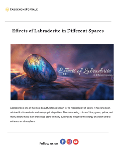 Effects of Labradorite in Different Spaces