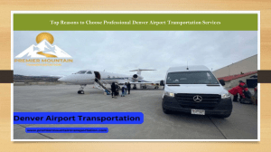 Top Reasons to Choose Professional Denver Airport Transportation Services