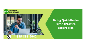 QuickBooks Error 324 Causes and Step-by-Step Troubleshooting Guide