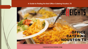 A Guide to Finding the Best Office Catering Houston, TX