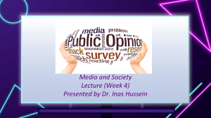 Media & Society: Public Opinion, ELM, Agenda Setting