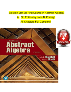 Abstract Algebra Solution Manual, 8th Ed. Fraleigh