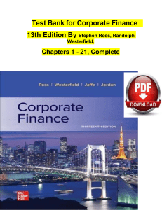 Corporate Finance Test Bank, 13th Edition, Chapters 1-21