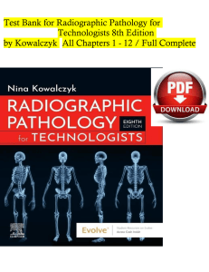 Radiographic Pathology Test Bank: Chapters 1-12