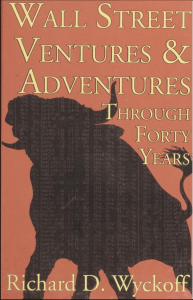 Wall Street Ventures & Adventures: 40 Years of Trading