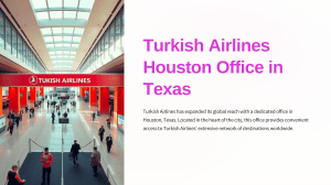 Turkish-Airlines-Houston-Office-in-Texas.pptx