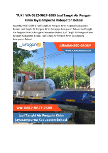 5. YUK!  WA 0812-9627-2689 Jual Tangki Air Penguin Kirim Jayasampurna Kabupaten Bekasi