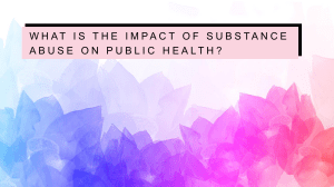 Substance Abuse Impact on Public Health